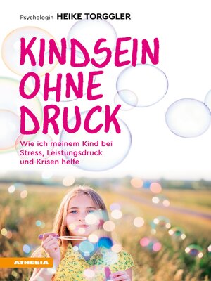 cover image of Kindsein ohne Druck